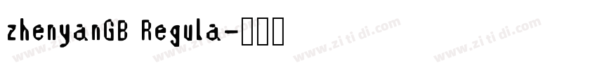 zhenyanGB Regula字体转换